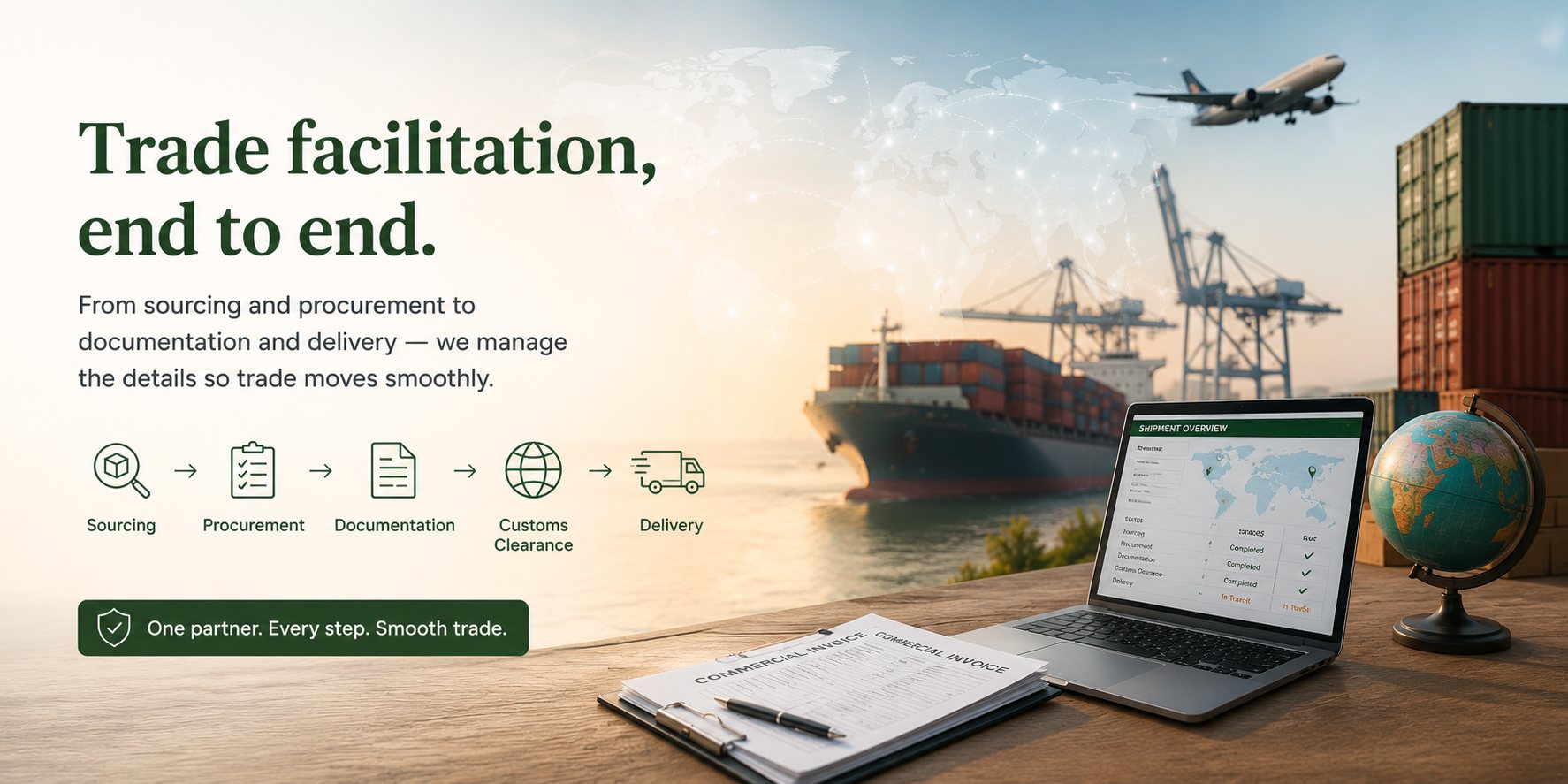 Trade facilitation end to end — sourcing, procurement, documentation, customs clearance and delivery managed by SHIPZ IMPEX